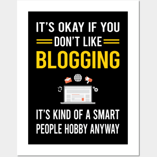Smart People Hobby Blogging Blog Blogger Posters and Art